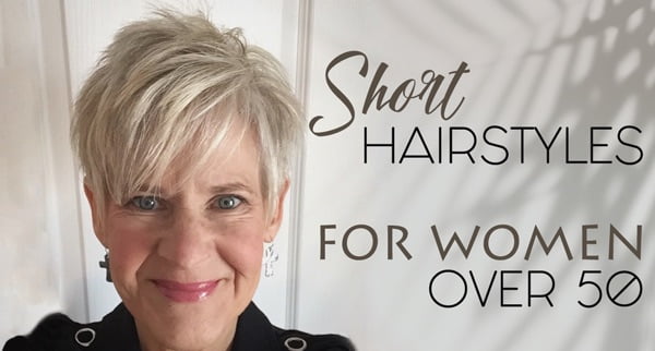 75 Short Hairstyles for Women Over 50. Best & Easy Haircuts